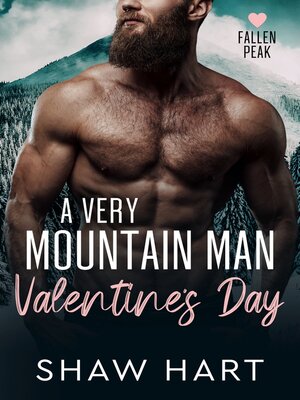 cover image of A Very Mountain Man Valentine's Day